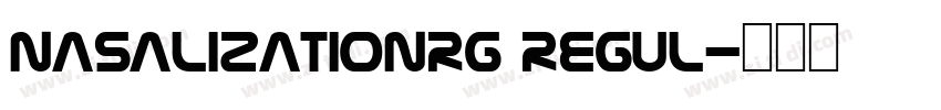 NasalizationRg Regul字体转换
